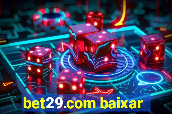 bet29.com baixar